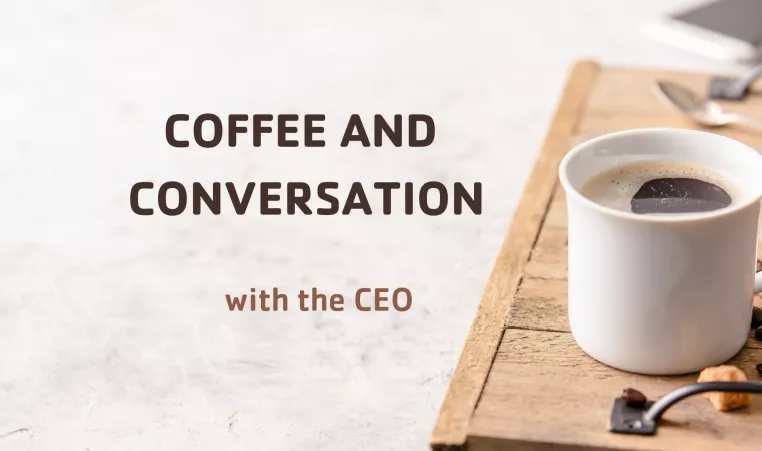 Coffee with Jackson Y CEO